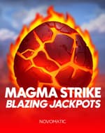 Magma Strike Blazing Jackpots