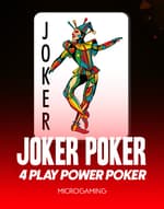 Joker Poker - 4 Play Power Poker