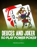 Deuces and Joker - 50 Play Power Poker